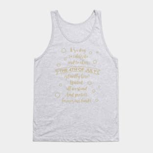 The fourth of July - United all we stand and protect forever our land - Happy Independence Day Tank Top